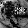 Da-Sein "Death Is The Most Certain Possibility" cd